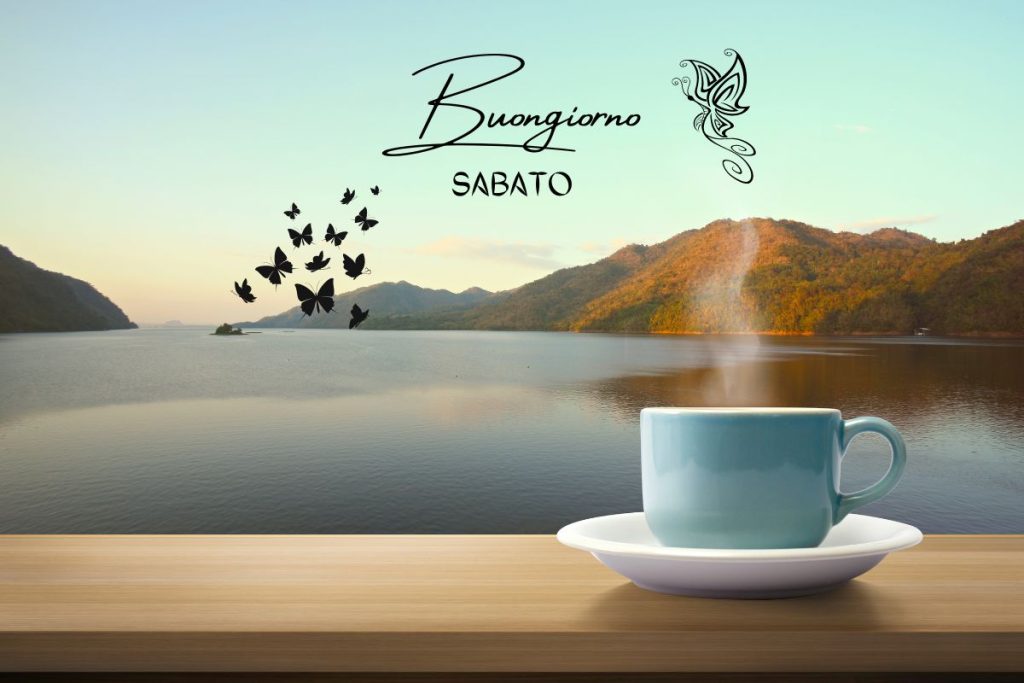 Buongiorno buon sabato 28 settembre 2024: frasi e immagini più belle da